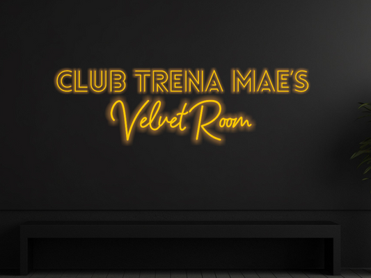 CLUB TRENA MAE’S Velvet Room | LED Neon Sign