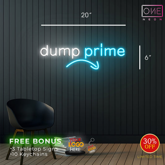 Dump Prime | Led Neon Sign