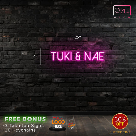 Tuki & Nae| LED Neon Sign (INDOOR)