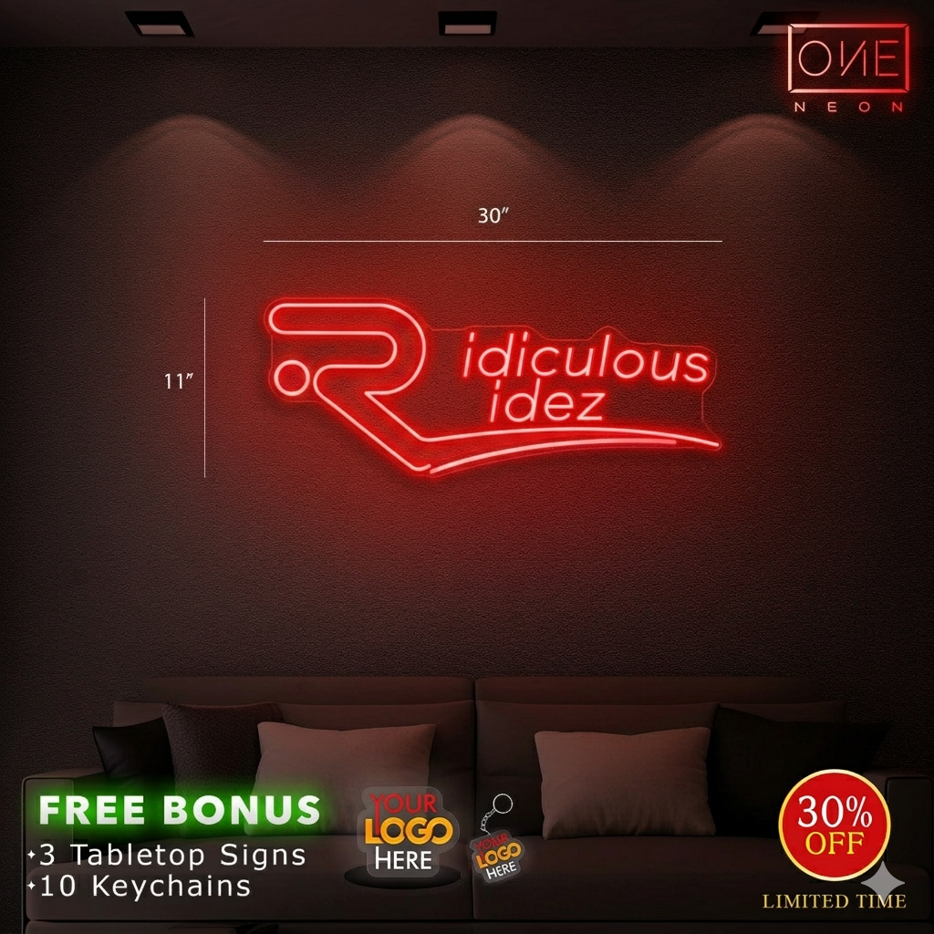 ridiculous idez | Led Neon Sign
