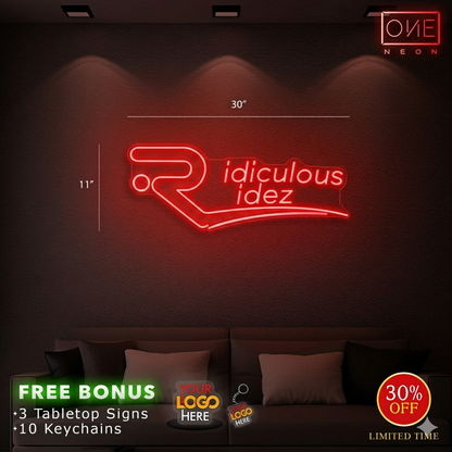 ridiculous idez | Led Neon Sign