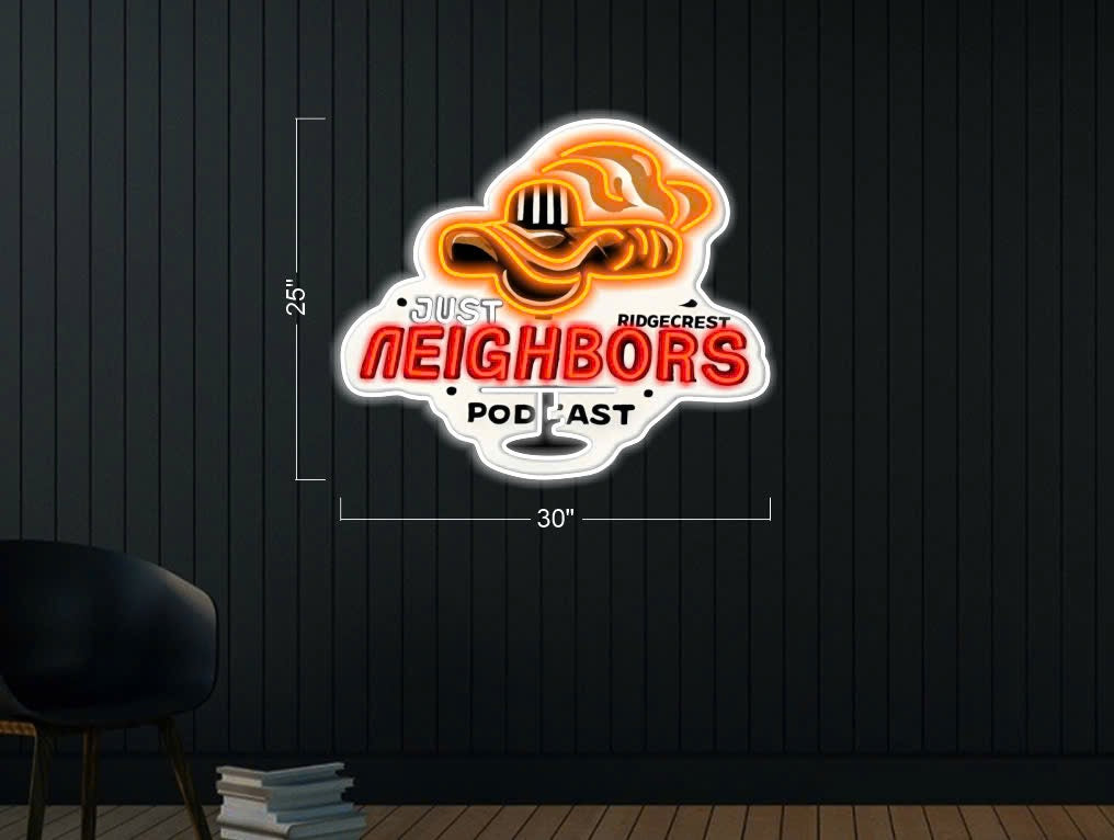 Just Neighbors Podcast | LED Neon Sign