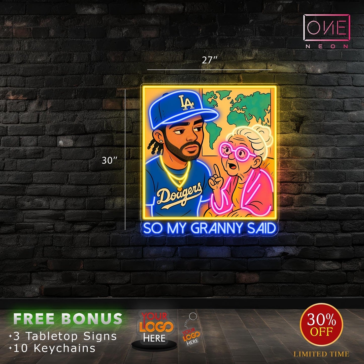 So my granny said | Led Neon Sign