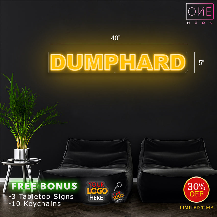 DUMPHARD | Led Neon Sign