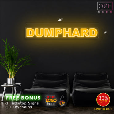 DUMPHARD | Led Neon Sign