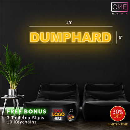 DUMPHARD | Led Neon Sign