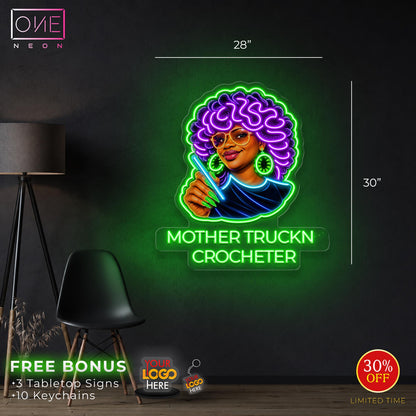 MOTHER TRUCKN CROCHETER | LED Neon Sign