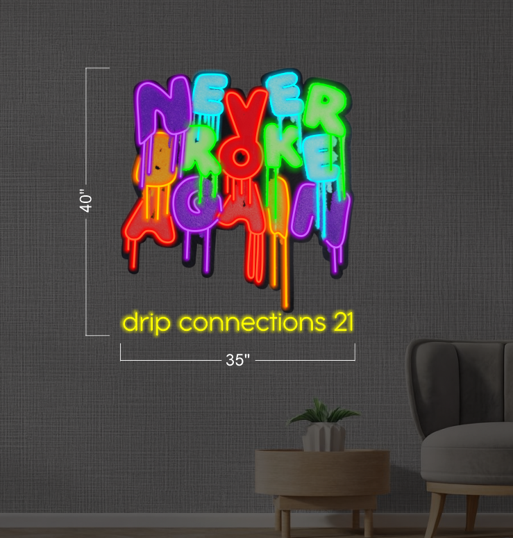 Drip Connection 21 | Led Neon Sign