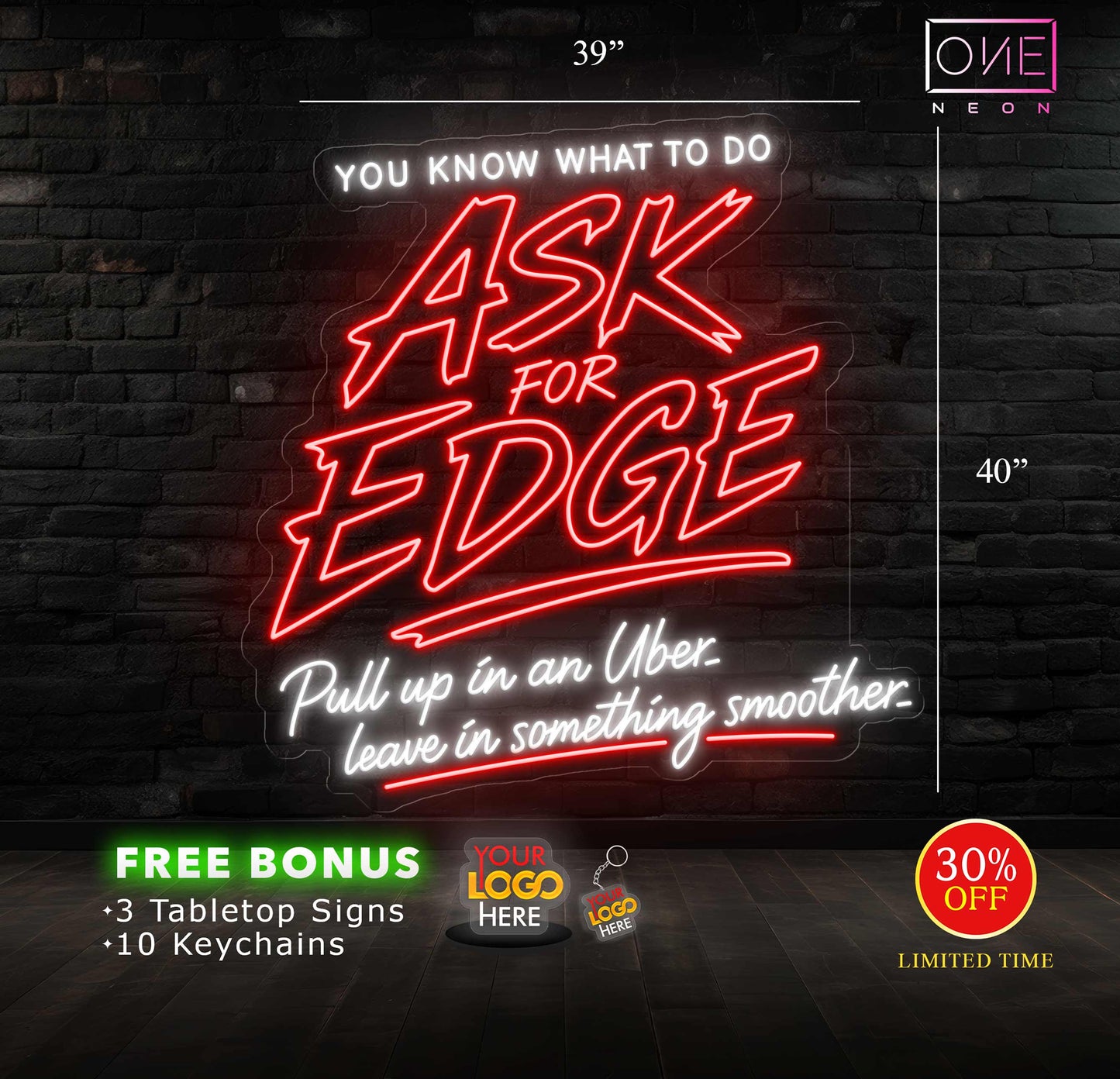 ASK FOR EDGE | Led Neon Sign (INDOOR)