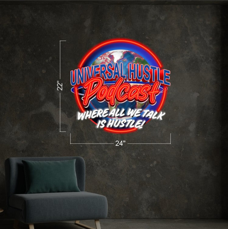 Universal Hustle Podcast| LED Neon Sign