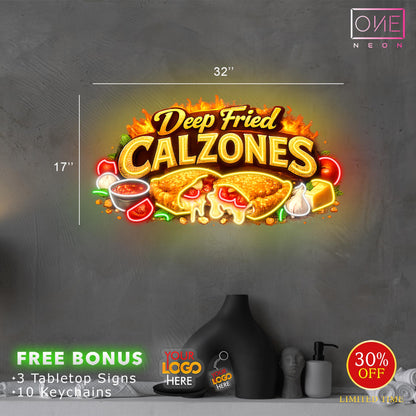 Deep Fried Calzones | Led Neon Sign
