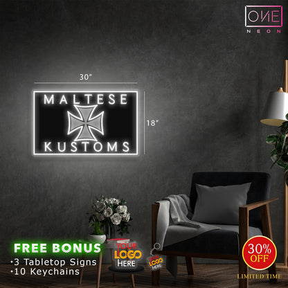 MALTESE KUSTOMS | Led Neon Sign ( OUTDOORS)