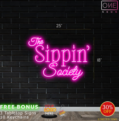 THE SIPPIN SOCIETY| Led Neon Sign