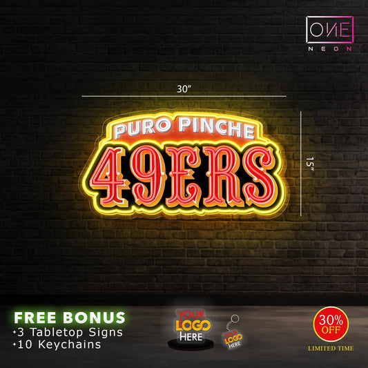 PURO PINCHE 49ERS  | Led Neon Sign