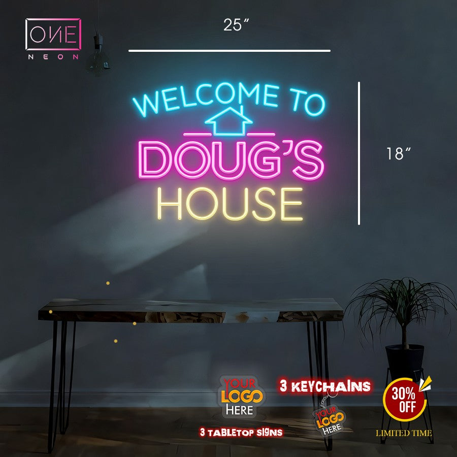 WELCOME TO DOUG'S HOUSE | Led Neon Sign