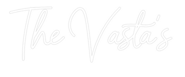 Custom Neon: The Vasta's - Test