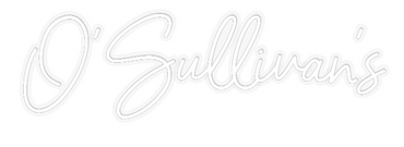 Custom Neon: O’Sullivan’s