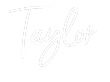 Custom Neon: Taylor