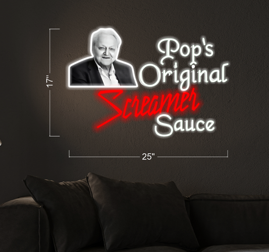 Pop's Original Screamer Sauce | Led Neon Sign