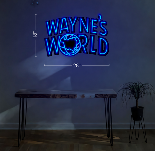 WAYNE'S WORLD | LED Neon Sign