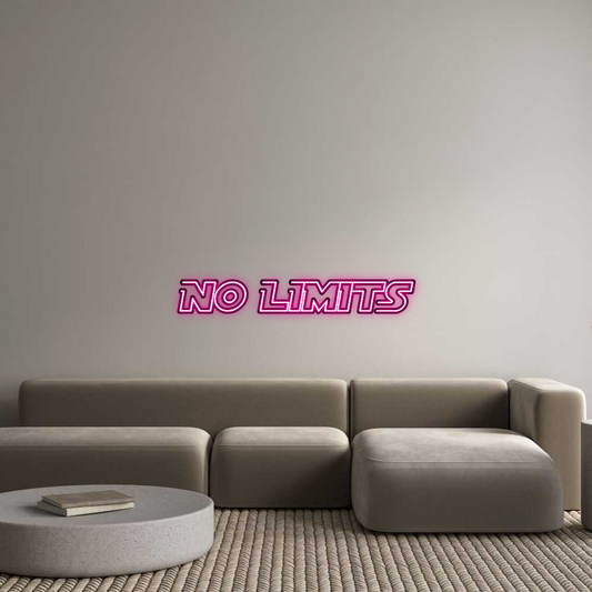 Custom Neon: NO LIMITS