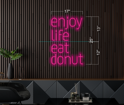 Enjoy life eat donut+ welcome the hood  (5 signs) | Led Neon Sign
