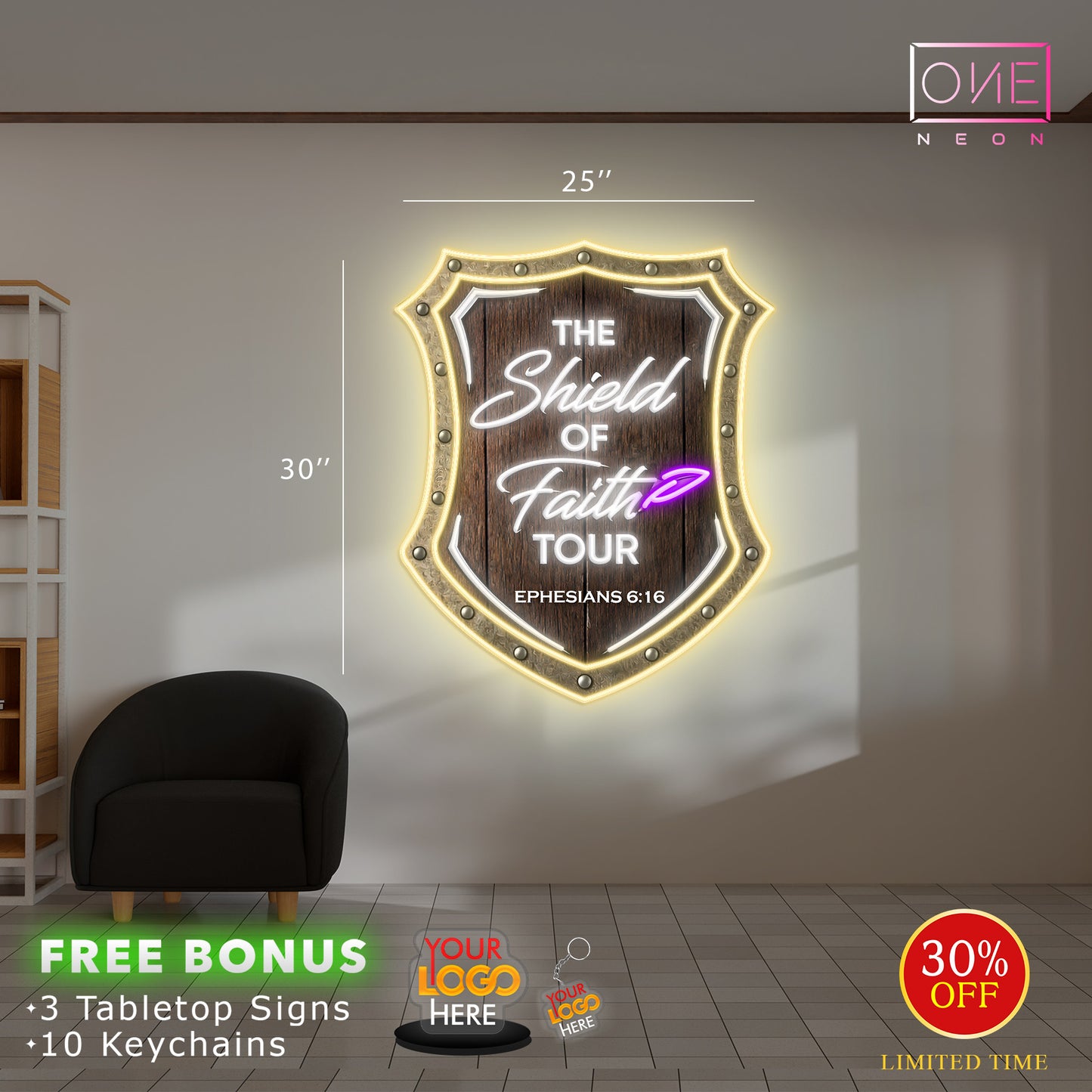 The shield of faith and Turn In To | 2 Led Neon Signs