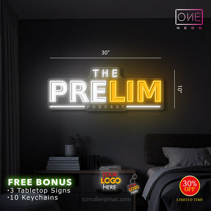 THE PRELIM | LED Neon Sign
