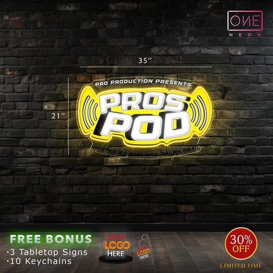 PROS POD  | Led Neon Sign
