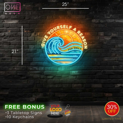 GIVE YOUR SELF A REASON | Led Neon Sign