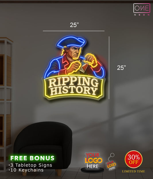 RIPPING HISTORY| Led Neon Sign